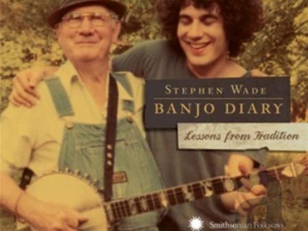 WADE, STEPHEN - BANJO DIARY: LESSONS FROM TRADITION (CD) For Discount