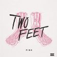 TWO FEET - PINK (VINYL) Sale