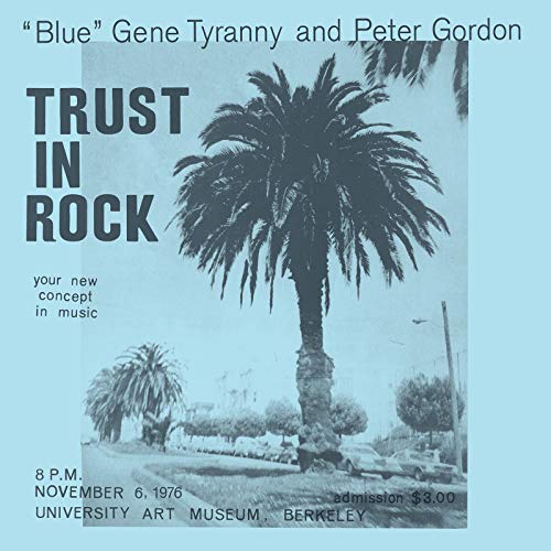 BLUE GENE TYRANNY; PETER GORDON - TRUST IN ROCK (CD) For Sale