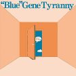 BLUE GENE TYRANNY - OUT OF THE BLUE (CD) on Sale