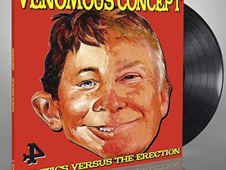 VENOMOUS CONCEPT - POLITICS VERSUS THE ERECTION (VINYL) Online Hot Sale