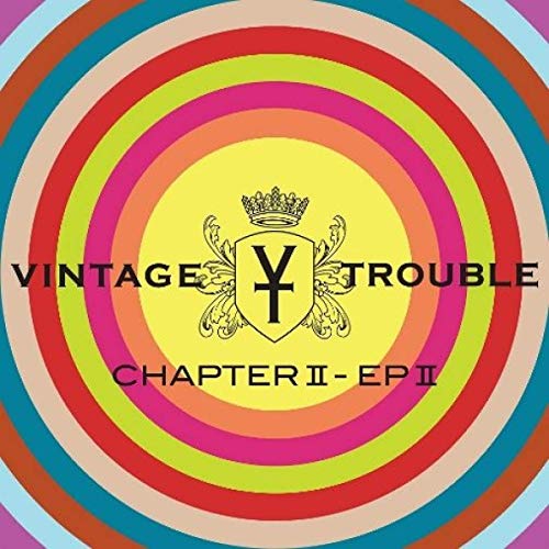 VINTAGE TROUBLE - CHAPTER II, EP II (VINYL) Supply