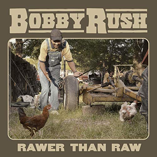 BOBBY RUSH - RAWER THAN RAW (VINYL) Cheap