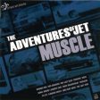 ADVENTURES OF JET - MUSCLE (CD) Cheap