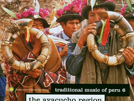 VARIOUS ARTISTS - TRADITIONAL MUSIC OF PERU 6: AYACUCHO REGION   VAR (CD) For Cheap