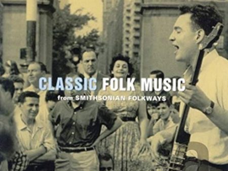 VARIOUS ARTISTS - CLASSIC FOLK: SMITHSONIAN FOLKWAYS   VARIOUS (CD) on Sale