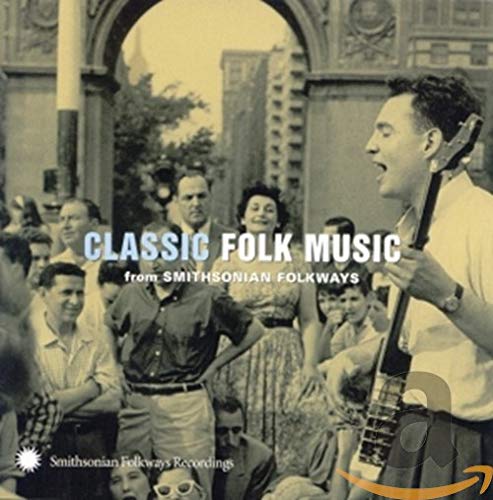 VARIOUS ARTISTS - CLASSIC FOLK: SMITHSONIAN FOLKWAYS   VARIOUS (CD) on Sale