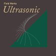 VARIOUS ARTISTS - FIELD WORKS: ULTRASONIC (CD) Fashion