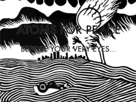 ATOMS FOR PEACE - BEFORE YOUR VERY EYES 12  VINYL For Discount