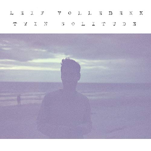 VOLLEBEKK, LEIF - TWIN SOLITUDE (VINYL) Online Hot Sale