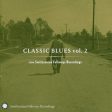 VARIOUS ARTISTS - CLASSIC BLUES 2: SMITHSONIAN FOLKWAYS   VARIOUS (CD) Cheap