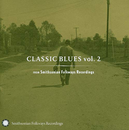 VARIOUS ARTISTS - CLASSIC BLUES 2: SMITHSONIAN FOLKWAYS   VARIOUS (CD) Cheap