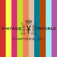 VINTAGE TROUBLE - CHAPTER II [LP] Online Hot Sale