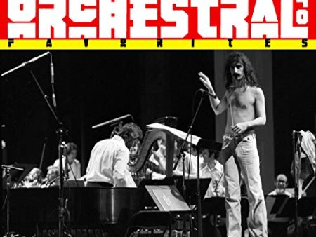 ZAPPA, FRANK - ORCHESTRAL FAVORITES (40TH ANNIVERSARY VINYL) on Sale