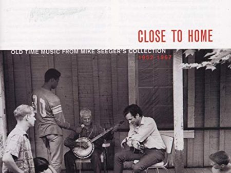 VARIOUS ARTISTS - CLOSE TO HOME: OLD TIME MUSIC FROM MIKE SEEGER S   VAR (CD) Sale