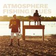 ATMOSPHERE - FISHING BLUES (3LP) on Sale