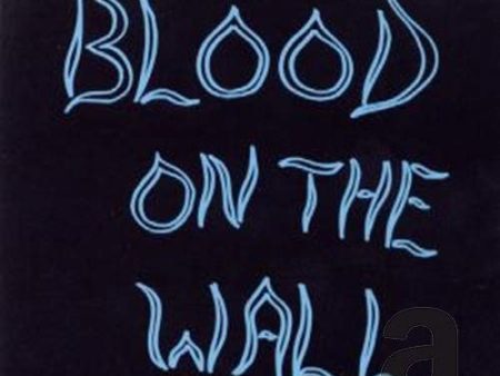 BLOOD ON THE WALL - BLOOD ON THE WALL (CD) For Sale