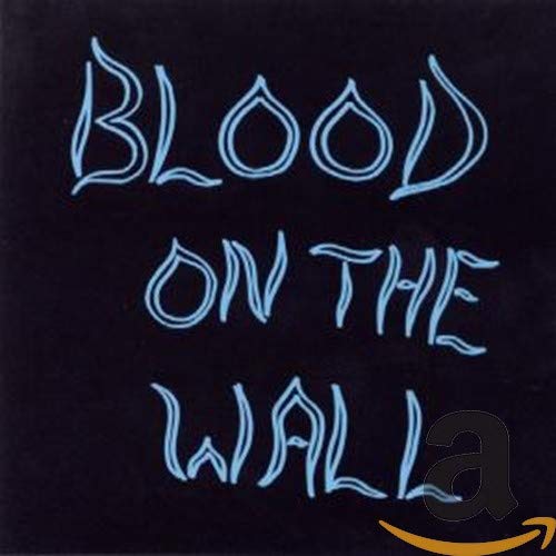 BLOOD ON THE WALL - BLOOD ON THE WALL (CD) For Sale