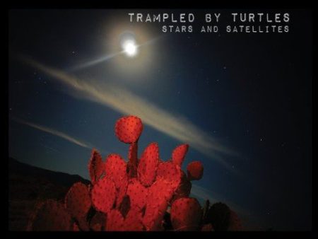 TRAMPLED BY TURTLES - STARS AND SATELLITES (CD) Supply