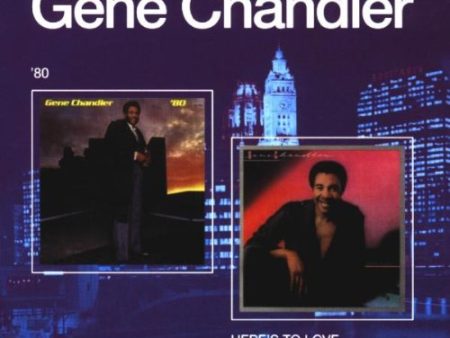 CHANDLER, GENE - 80 HERES TO LOVE (CD) Supply