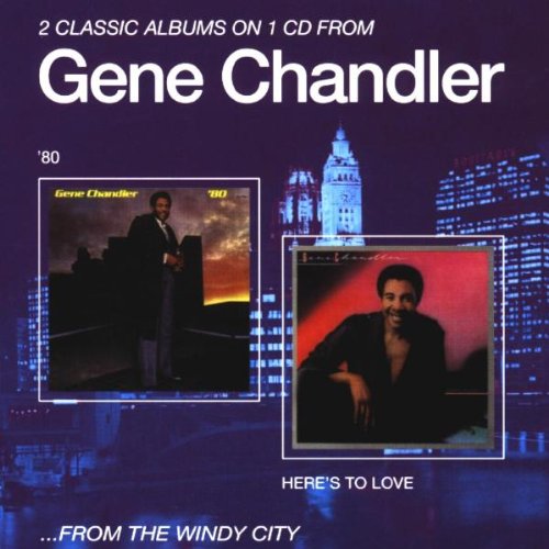 CHANDLER, GENE - 80 HERES TO LOVE (CD) Supply