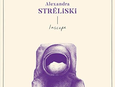 ALEXANDRA STRELISKI - INSCAPE (VINYL) For Discount