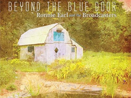 RONNIE EARL & THE BROADCAS - BEYOND THE BLUE DOOR (VINYL) Cheap