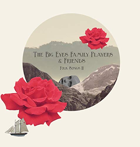 BIG EYES FAMILY PLAYERS - FOLK SONGS II (CD) Online