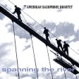 AMERICAN SAXOPHONE QUARTET - SPANNING THE RIVER (CD) Online