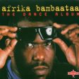 BAMBAATAA, AFRIKA - THE DANCE ALBUM (CD) For Discount