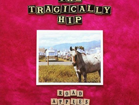 TRAGICALLY HIP - ROAD APPLES (VINYL) For Cheap