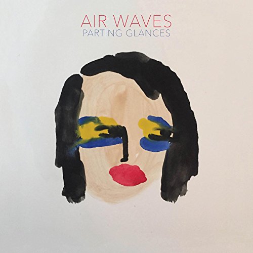 AIR WAVES - PARTING GLANCES (CD) Fashion