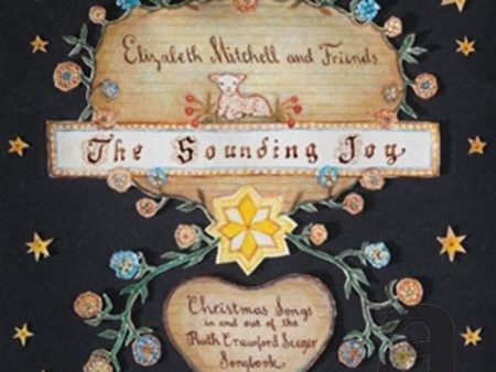 MITCHELL, ELIZABETH - THE SOUNDING JOY: CHRISTMAS SONGS.. (CD) Online now