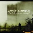 JOHNSON,JAMEY - THAT LONESOME SONG (CD) Cheap