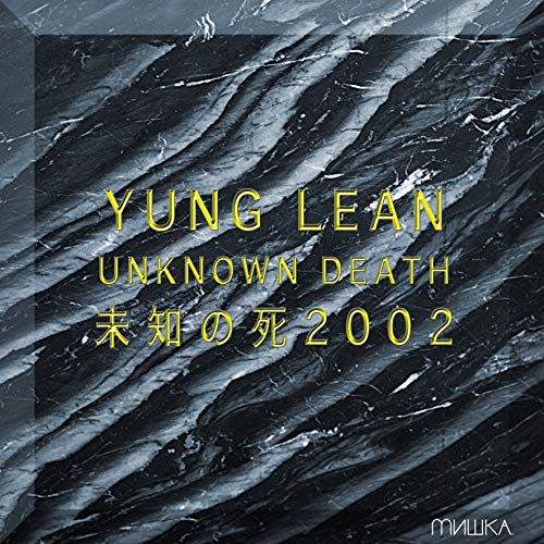 YUNG LEAN - UNKNOWN DEATH 2002 (VINYL) For Discount