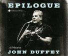 VARIOUS ARTISTS - EPILOGUE: A TRIBUTE TO JOHN DUFFEY (CD) Discount