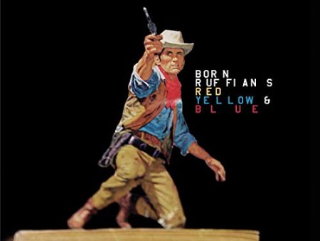 BORN RUFFIANS - RED YELLOW & BLUE (VINYL) Sale