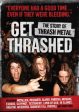 GET THRASHED For Sale