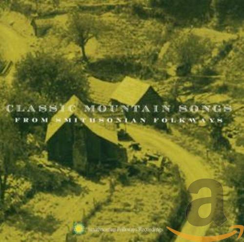 VARIOUS ARTISTS - CLASSIC MOUNTAIN SONGS: SMITHSONIAN FOLKWAYS   VAR (CD) Supply