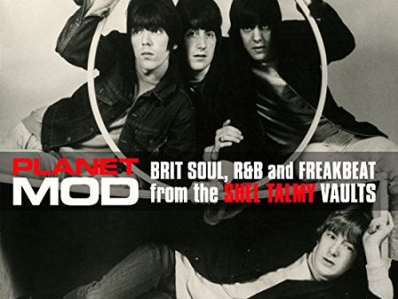 VARIOUS ARTISTS - PLANET MOD: BRIT SOUL R&B & FREAKBEAT FROM THE SHEL TALMY VAULTS (VINYL) Online