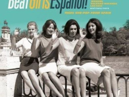 VARIOUS ARTISTS - BEAT GIRLS ESPAOL! 1960S SHE-POP FROM SPAIN (VINYL) Fashion