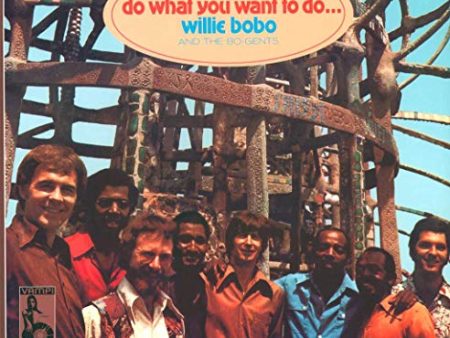 BOBO,WILLIE   BO GENTS - DO WHAT YOU WANT TO DO (VINYL) Supply