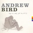 BIRD,ANDREW - THINGS ARE REALLY GREAT HERE SORT OF (VINYL) Hot on Sale