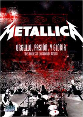 METALLICA - ORGULLO PASION Y GLORIA: TRES NOCHES EN MEXICO For Sale