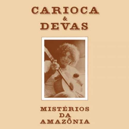 CARIOCA - MYSTERIES OF THE AMAZON (MISTRIOS DA AMAZNIA) (VINYL) Discount