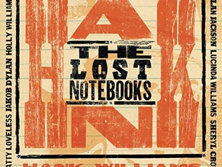 VARIOUS - THE LOST NOTEBOOKS OF HANK WILLIAMS (VINYL) For Cheap