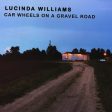 WILLIAMS,LUCINDA - CAR WHEELS ON A GRAVEL ROAD (180G) (VINYL) Online Sale