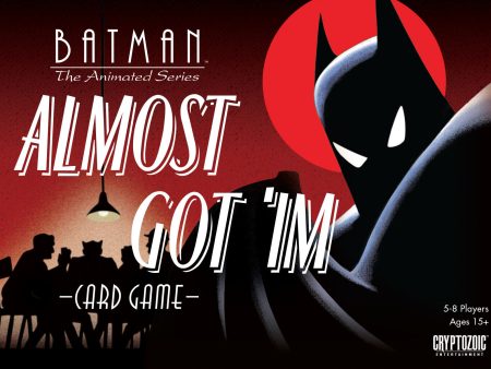 Batman: The Animated Series - Almost Got  Im Card Game Cheap